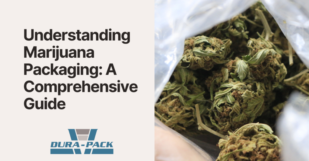 Understanding Marijuana Packaging A Comprehensive Guide