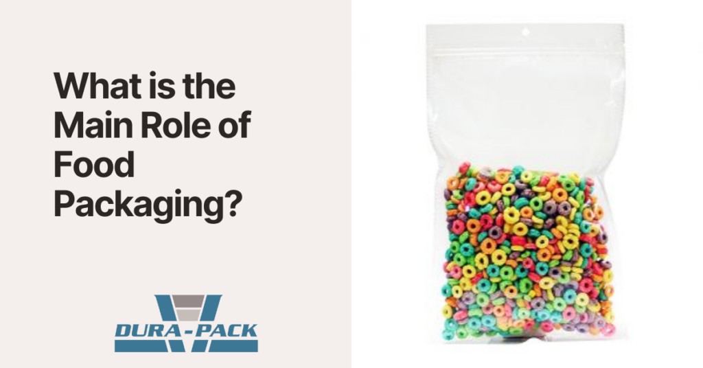 What is the Main Role of Food Packaging