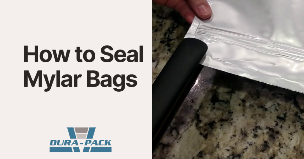 How to Seal Mylar Bags