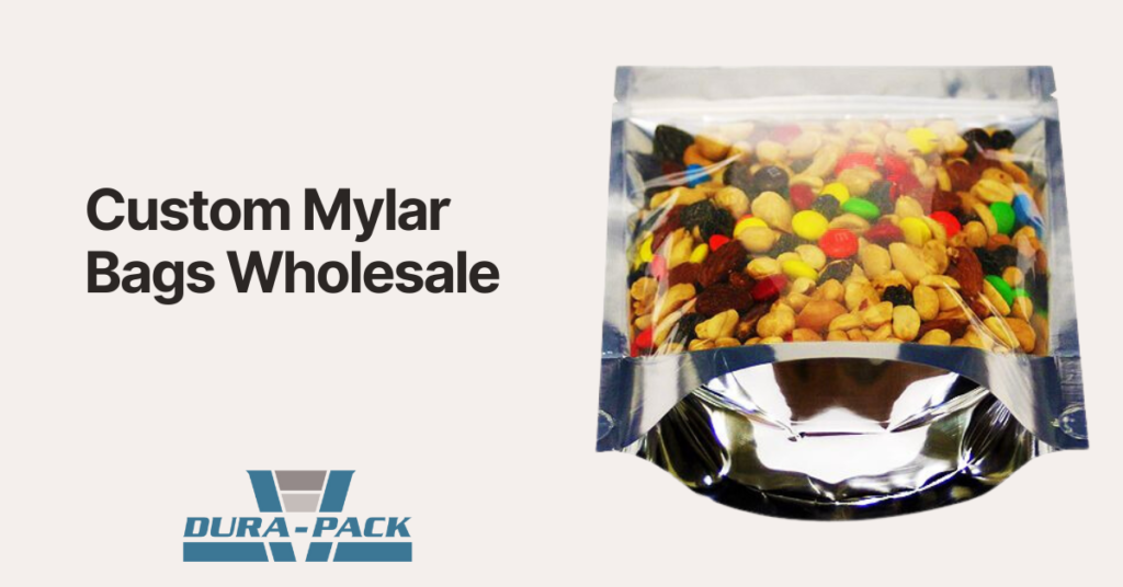 custom mylar bags wholesale