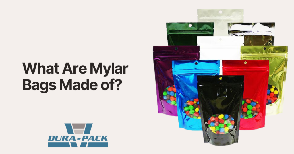 what are mylar bags made of