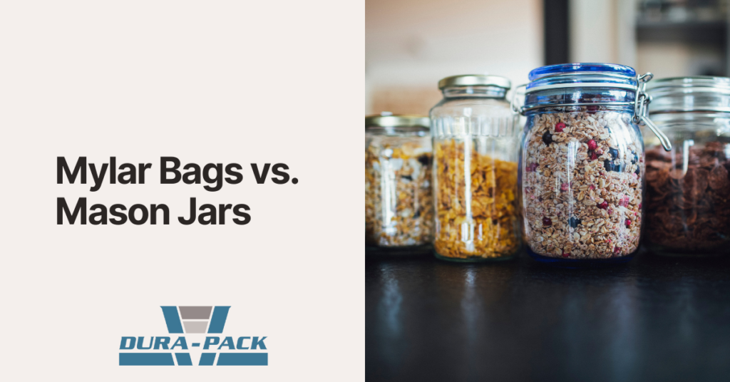 Mylar Bags vs Mason Jars