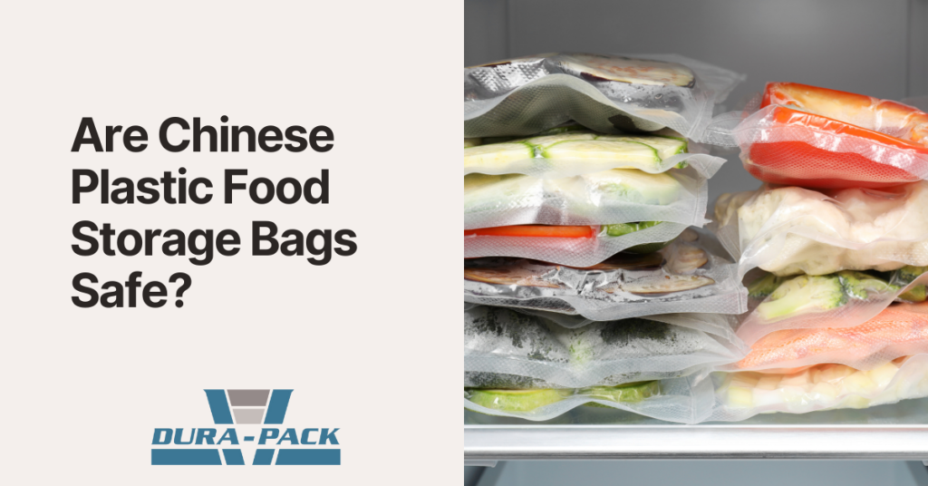 are chinese plastic food storage bags safe