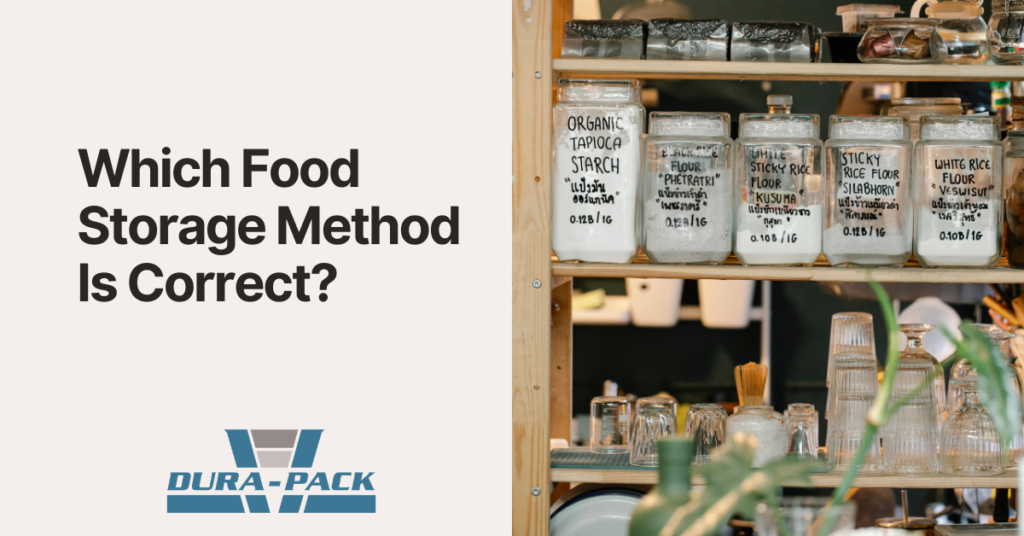 which food storage method is correct