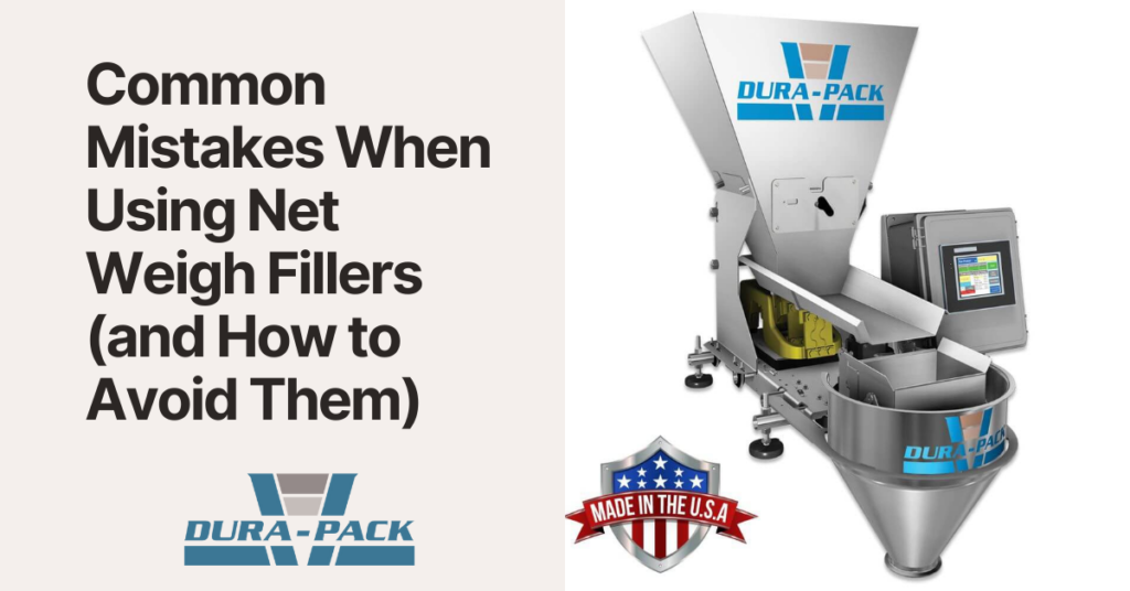 Common Mistakes When Using Net Weigh Fillers and How to Avoid Them